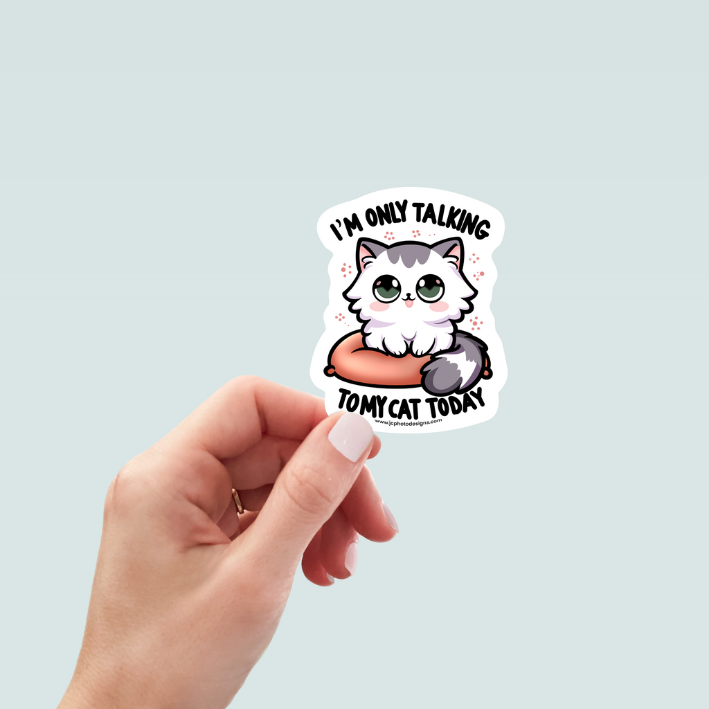 Only Talking to Cat Sticker - Hand-Drawn Vinyl Decal
