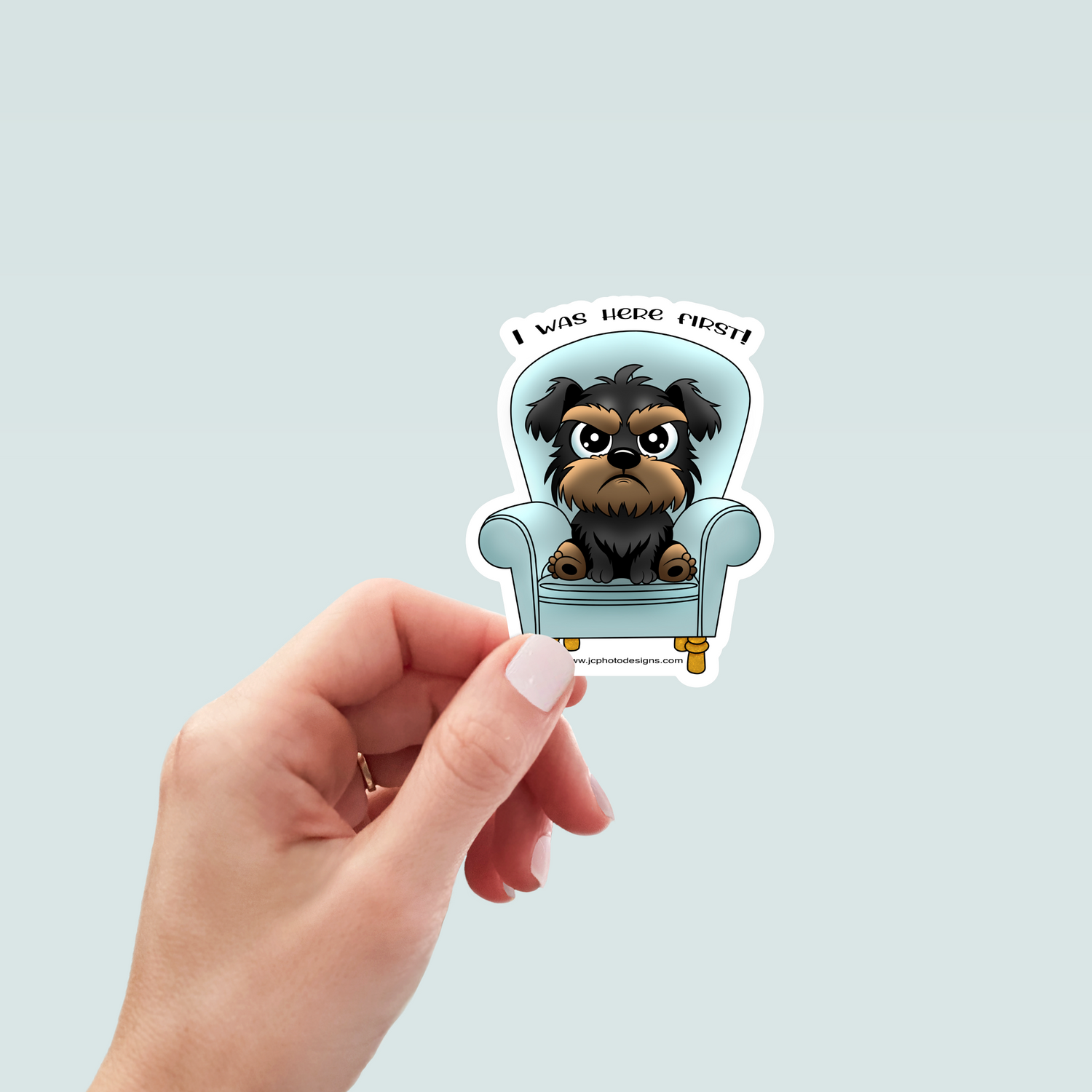 Grumpy Brussels Griffon Dog was Here First Sticker - Vinyl Die Cut Waterproof 3 Inch