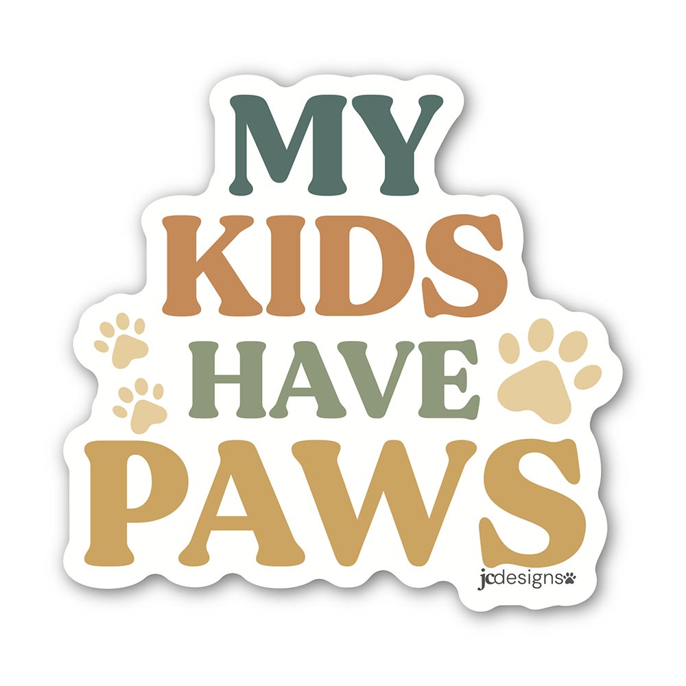 My kids have paws sticker with bold hand-lettered text and paw print details for proud pet parents, cat dads, dog moms