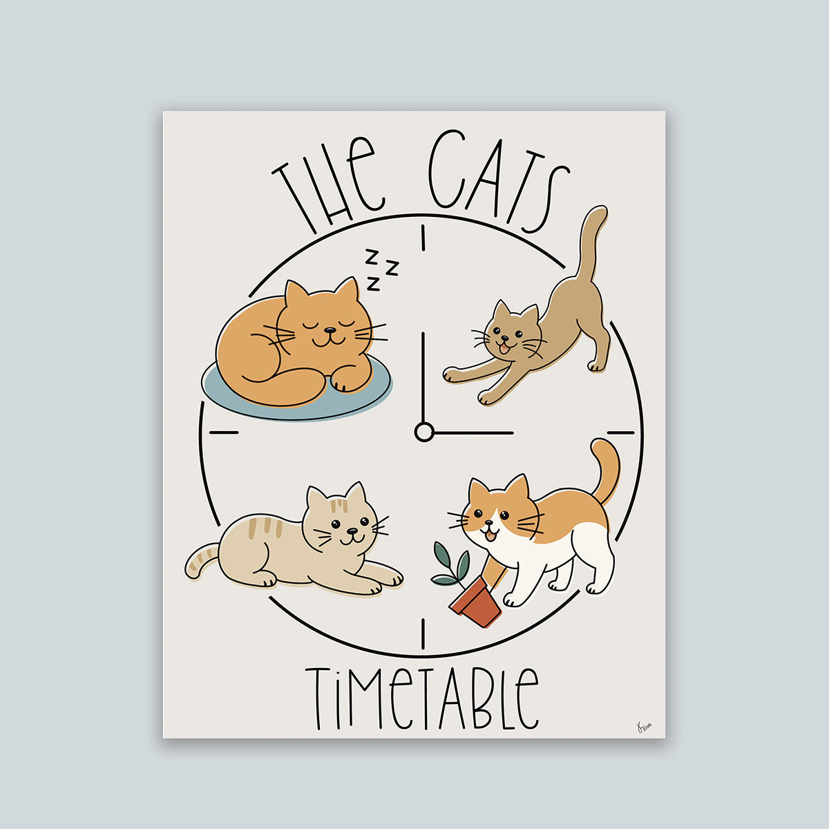 The Cats' Timetable art print featuring four illustrated cats lounging, stretching, napping, and playing around a clock design, text The Cat's is arched over the top and text Timeable arched under the bottom, the image is on a light tan background