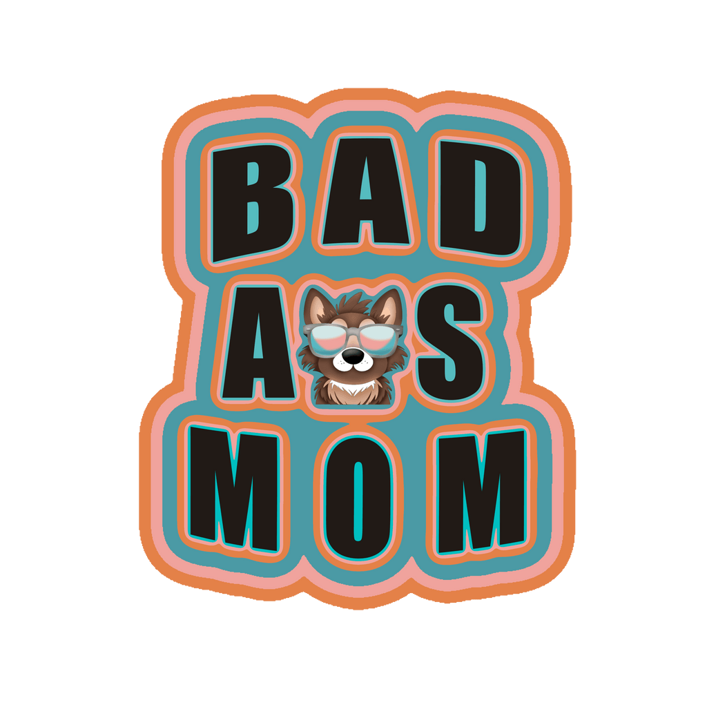 Cool Dog 'Bad Ass Mom' Sticker – Retro Bold Motherhood Decal - JC Designs