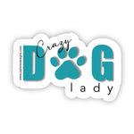 Crazy Dog Lady Sticker - Fun Sticker for Dog Owners - JC Designs