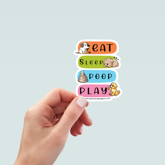 Eat Sleep Poop Play Dog Art Decal Stickers, Funny Handmade Cute Gift for Pet Lover