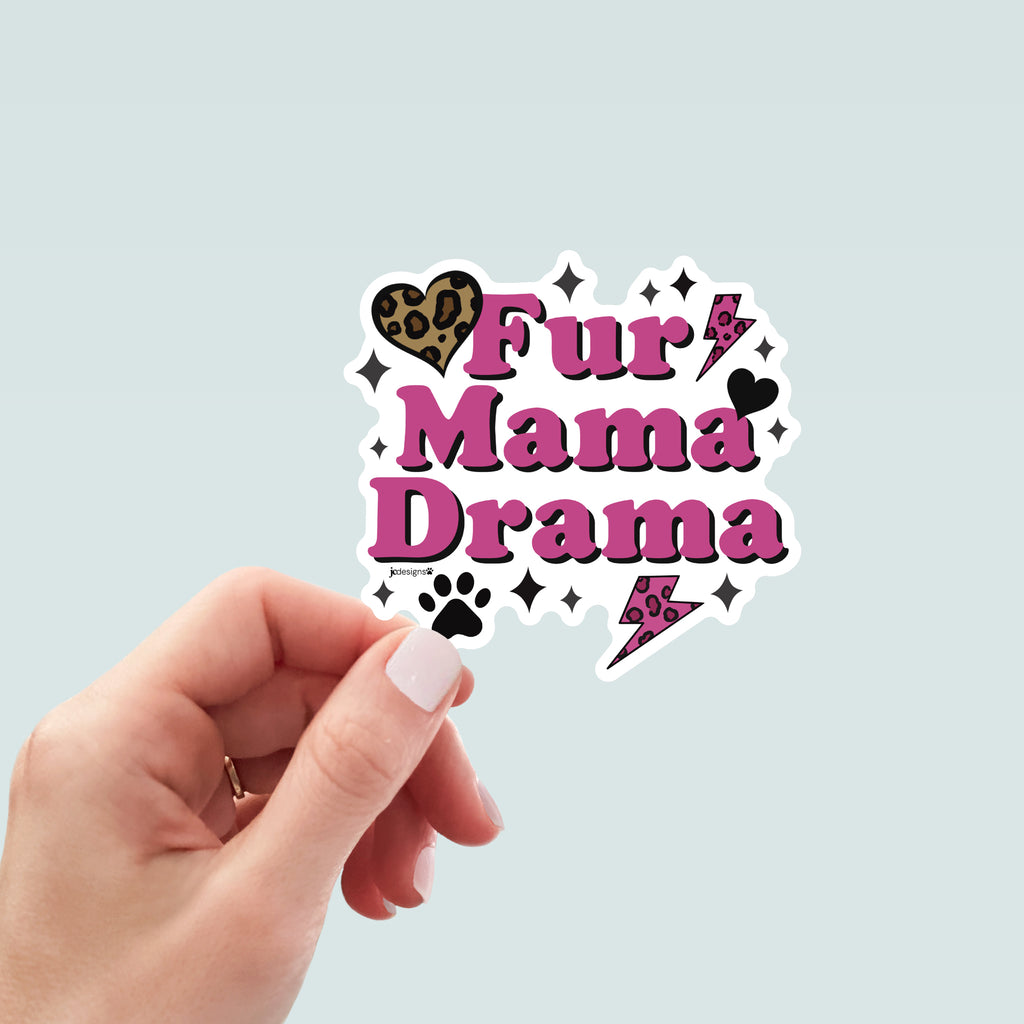 Fur Mama Drama Dog Sticker - Hand-Drawn Vinyl Decal