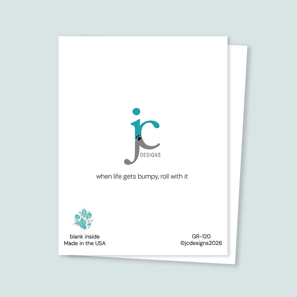 Keep on Rollin' Custom Dog Encouragement Pet Greeting Card