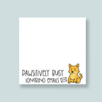 Pawsitively Busy Sticky Notes – Funny Pet Lover Hand-Drawn Notepad