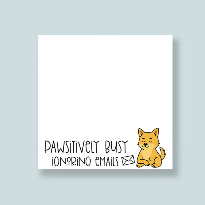 Pawsitively Busy Sticky Notes – Funny Pet Lover 3"x3" Notepad