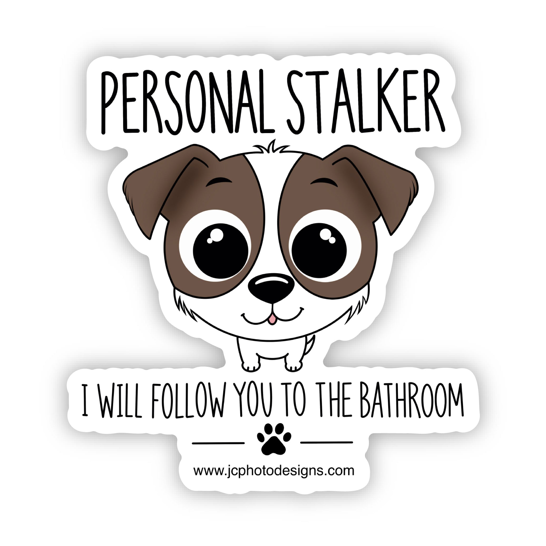 Personal Stalker Dog Sticker - Hand-Drawn Vinyl Decal
