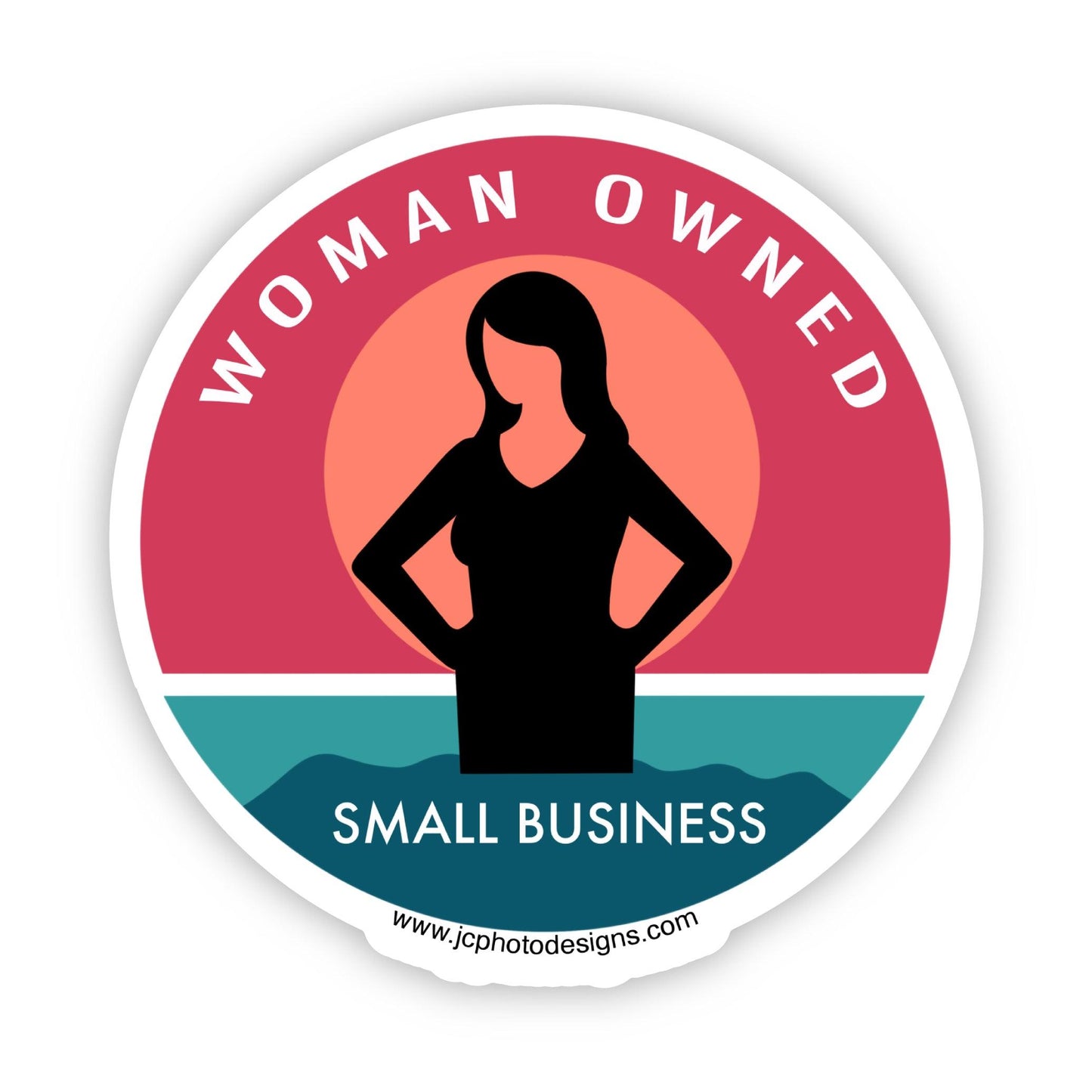 'Woman Owned Small Business' Sticker - Empowerment Sticker - JC Designs