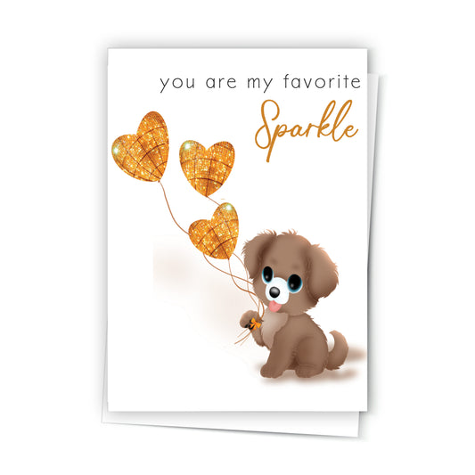 You are My Favorite Sparkle Greeting Card